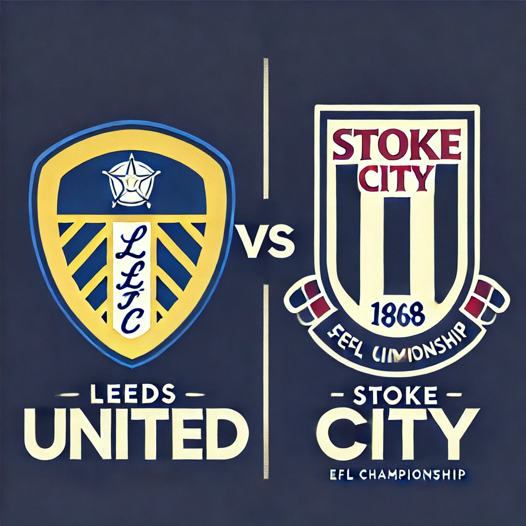 Leeds United vs Stoke City: Championship Clash & Full Match Breakdown